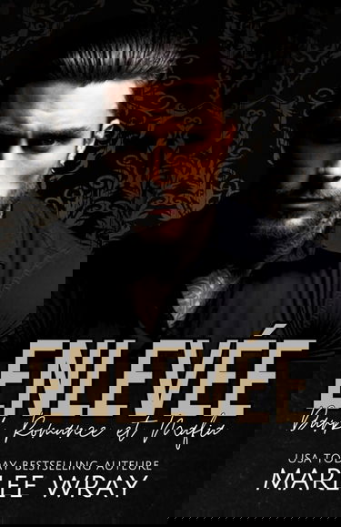 Enlevée: Dark Romance et Mafia