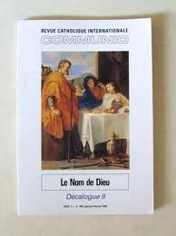 Communio, n° 18-1. Le Nom de Dieu : Décalogue II