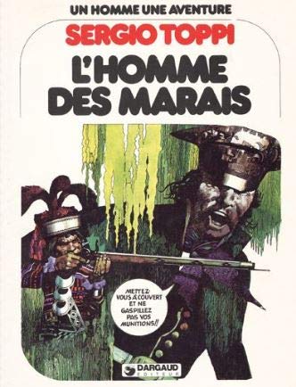 L'Homme des marais (Un Homme, une aventure)