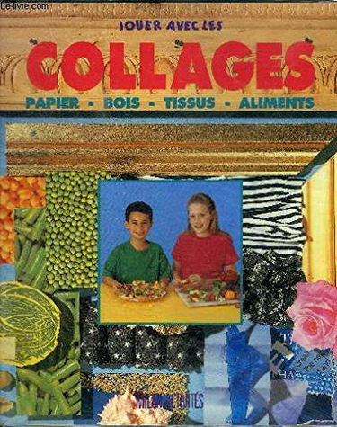 Jouer avec les collages