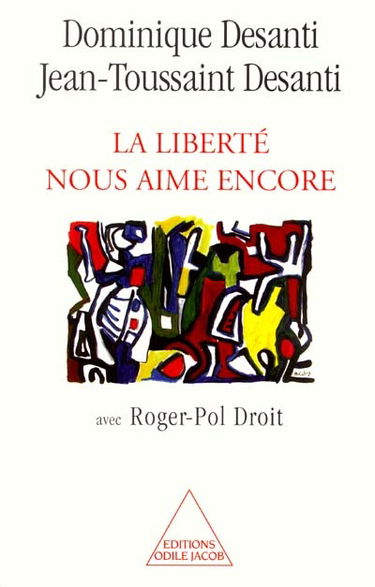 La liberté nous aime encore