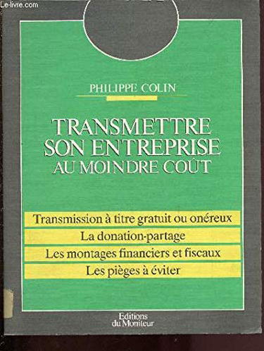 Transmettre son entreprise au moindre coût