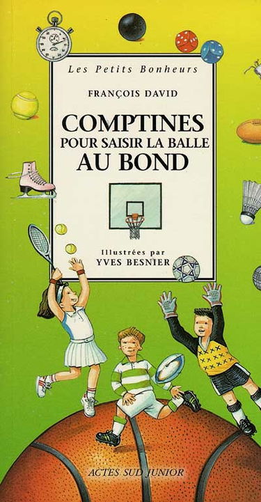 Comptines pour saisir la balle au bond