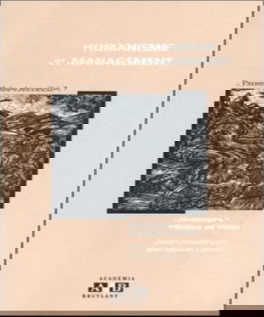 Humanisme et management. Hommage à Philippe Woot