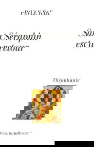 Saint Séraphin est de retour