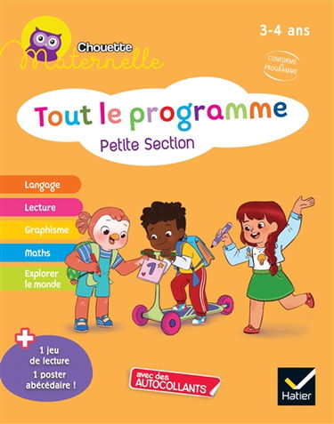 Tout le programme petite section, 3-4 ans : conforme au programme