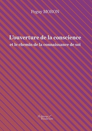L'ouverture de la conscience et le chemin de la connaissance de soi