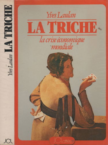 La triche : La crise économique mondiale