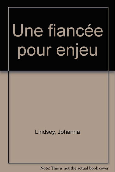 Une fiancée pour enjeu