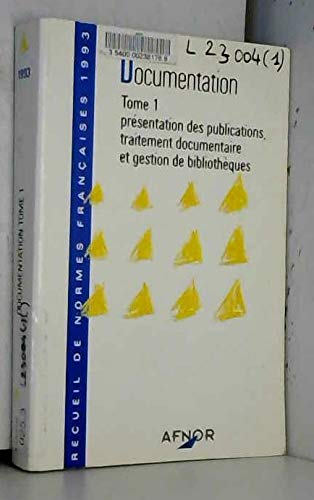 Tome 1, présentation des publications, traitement documentaire et gestion des bibliotheques ; tome 2