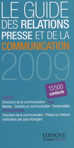 Le Guide des relations presse et de la communication 2009