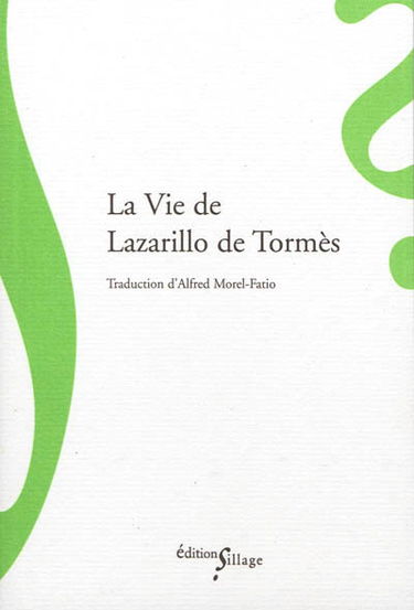 La vie de Lazarillo de Tormès