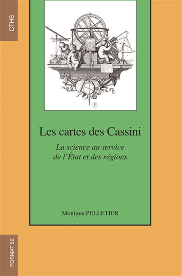 Les cartes des Cassini : la science au service de l'Etat et des régions
