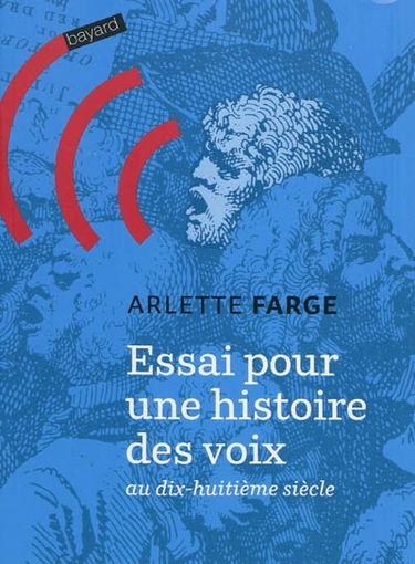 Essai pour une histoire des voix au dix-huitième siècle