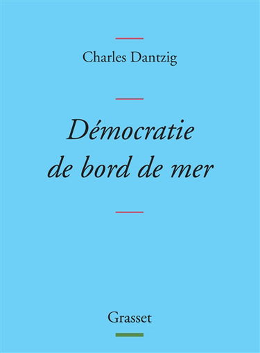 Démocratie de bord de mer : poèmes