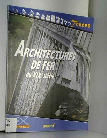 Architectures de fer au xixe siecle