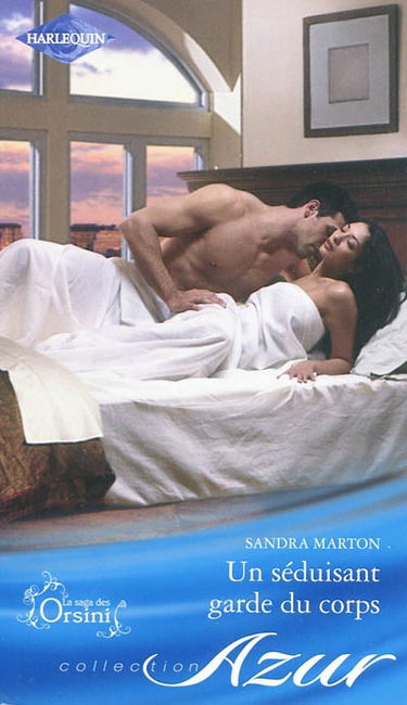 Un séduisant garde du corps : la saga des Orsini