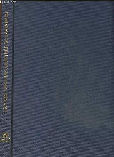 Grande histoire illustrée de l'aviation