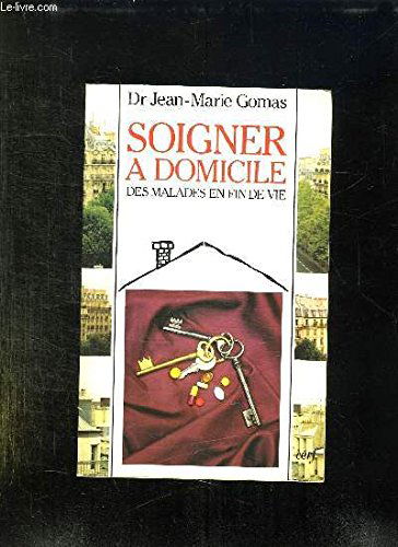 Soigner à domicile des malades en fin de vie