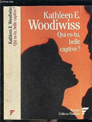 Qui es-tu, belle captive ?