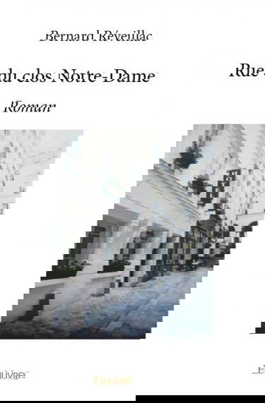 Rue du clos notre dame