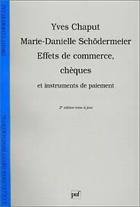 Effets de commerce, chèques et instruments de paiement