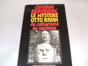 Montségur et le Graal : le mystère Otto Rahn