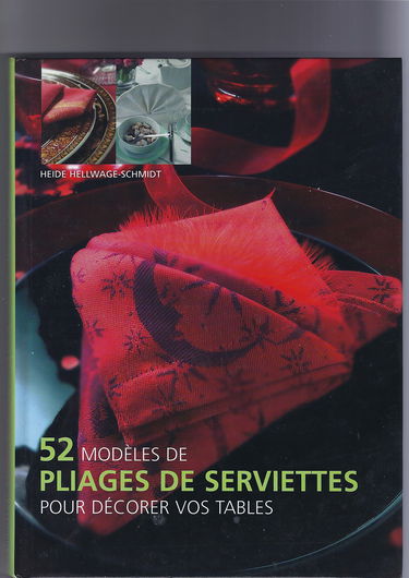 52 modèles de pliages de serviettes