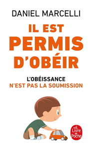 Il est permis d'obéir : l'obéissance n'est pas la soumission