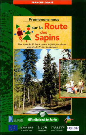 Promenons-nous sur la route des sapins