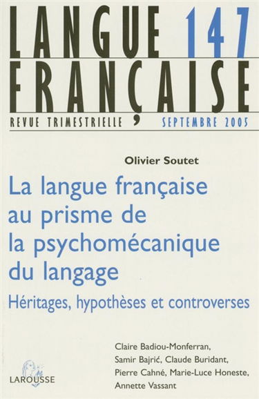 Langue française, n° 147. La langue française au prisme de la psychomécanique du langage