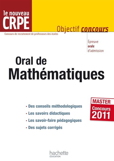 Oral de mathématiques : le nouveau CRPE, master concours 2011