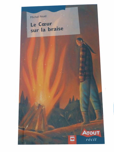 Le coeur sur la braise