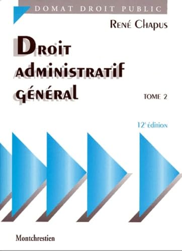 Droit administratif général. Vol. 2