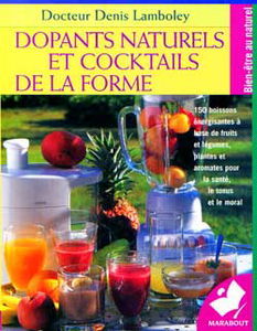 Dopants naturels et cocktails de la forme