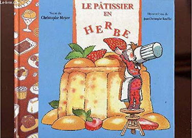 Le pâtissier en herbe