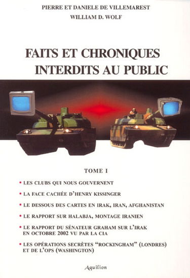 Faits et chroniques interdits au public. Vol. 1