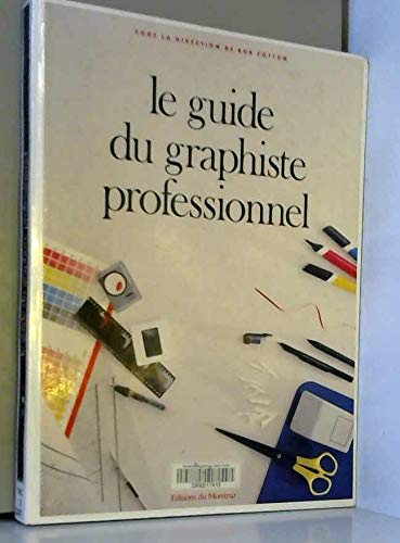 Le guide du graphiste professionnel
