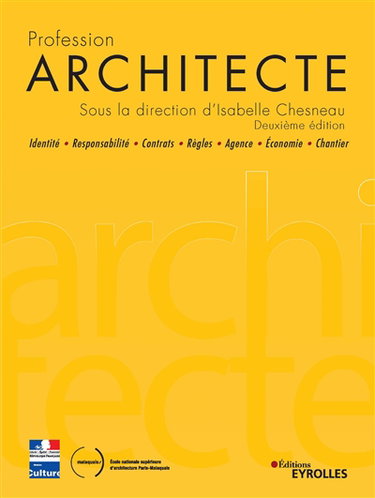 Couverture de Profession architecte : identité, responsabilité, contrats, règles, agence, économie, chantier