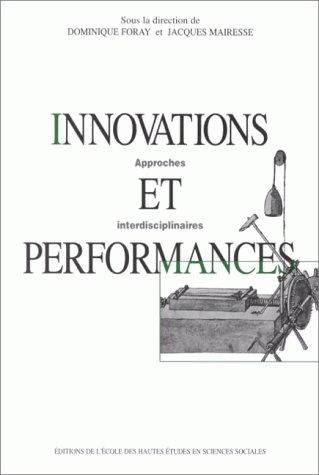 Innovations et performances : approches interdisciplinaires