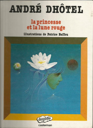 La Princesse et la lune rouge