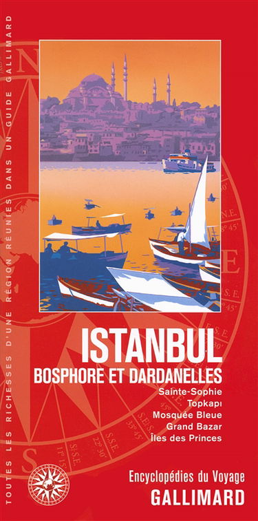 Istanbul : Bosphore et Dardanelles : Sainte-Sophie, Topkapi, Mosquée bleue, Grand Bazar, îles des Princes