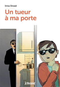 Un tueur à ma porte