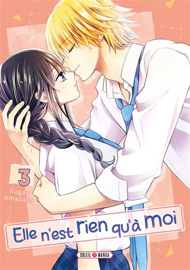 Elle n'est rien qu'à moi. Vol. 3