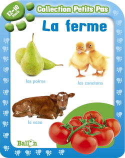 La ferme : 12-18 mois