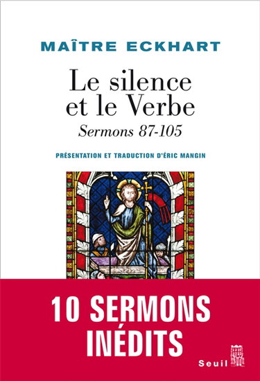Sermons. Vol. 4. Le silence et le verbe : sermons 87-105