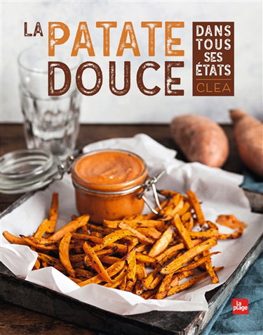 Couverture de La patate douce dans tous ses états