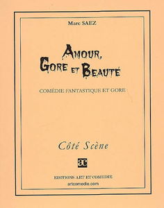 Amour, gore et beauté : comédie fantastique et gore