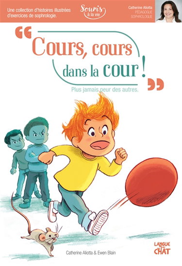 Couverture de Cours, cours dans la cour ! : plus jamais peur des autres