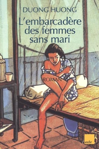 L'embarcadère des femmes sans mari